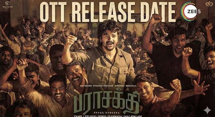 Parasakthi movie OTT release on ZEE5 poster