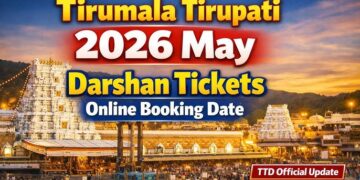 TTD May 2026 darshan schedule tickets and accommodation