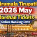 TTD May 2026 darshan schedule tickets and accommodation